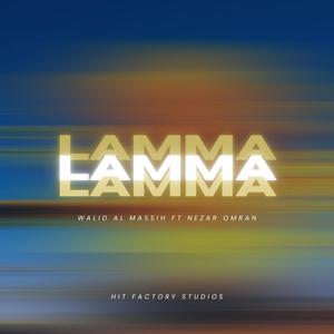 LAMMA (feat. NEZAR OMRAN)