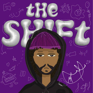 THE SHIFT (Explicit)