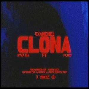 Clona (feat. XANYBOYZ, Kyza Ma & Flvko 808) [Explicit]