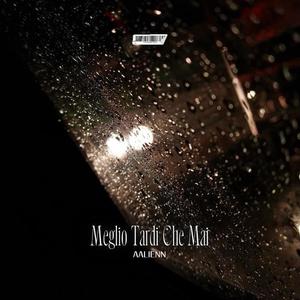 Meglio Tardi Che Mai (feat. r3k) (Explicit)