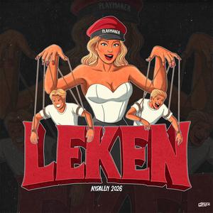 Leken 2026 (Hjemmesnekk) (feat. She-raff, DamaDi, Swæggy & Rebnex) (Explicit)