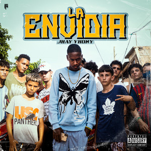 La Envidia (Explicit)