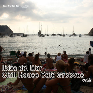 Ibiza Del Mar – Chill House Café Grooves