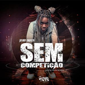 Sem Competição (Explicit)