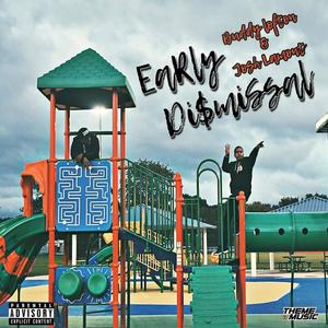 Early Dismissal (Explicit)