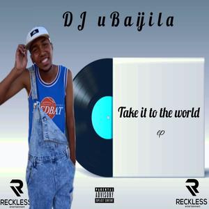 Take It To The World Ep