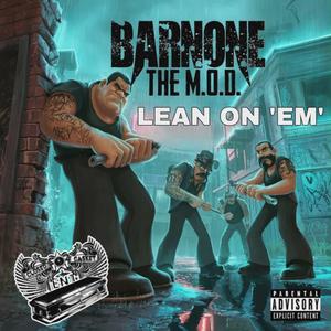 LEAN ON 'EM' (Explicit)