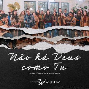 Não Há Deus Como Tu (Novo Tempo Worship) (Ao Vivo)