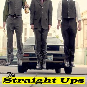 The Straight Ups (Explicit)