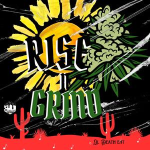 Rise n Grind (Explicit)