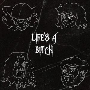 LIFE'S A ***** (feat. Skelator GOAT, MF Zeph & Lvckyfvce) (Explicit)