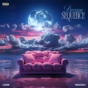 DREAM SEQUENCE (Explicit)