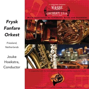 2009 WASBE Cincinnati, USA: Frysk Fanfare Orchestra