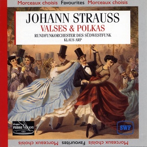 Strauss : Valses & Polkas