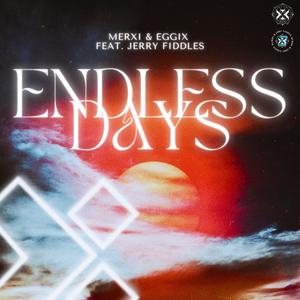 Endless Days (feat. Jerry Fiddles) [Explicit]