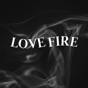 Love Fire