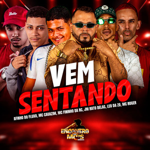 VEM SENTANDO (Explicit)
