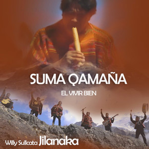 Suma Qamaña (El Vivir Bien)