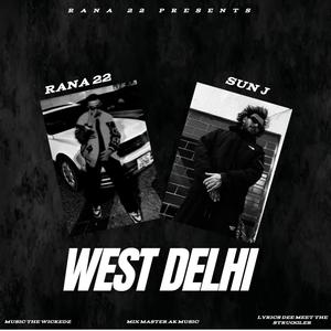 WEST DELHI (Explicit)