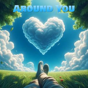 Around You