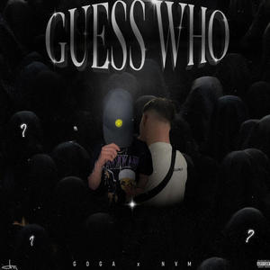 Guess Who (feat. N.v.M)