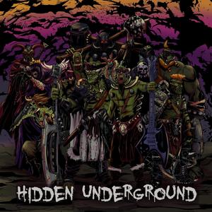 Hidden Underground (Explicit)