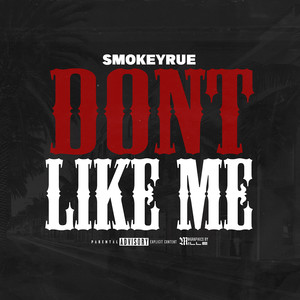 Don’t Like Me (Explicit)