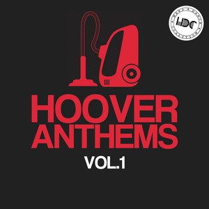 Hoover Anthems, Vol.1 (Mix 2)