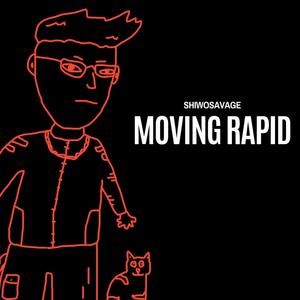 MOVING RAPID