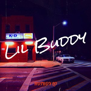 Lil Buddy (Explicit)
