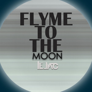 Fly Me To The Moon((Instrumental Mix))