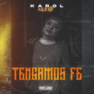 Tengamos Fe (Explicit)