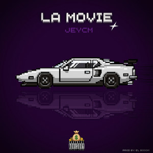 LA MOVIE (Explicit)