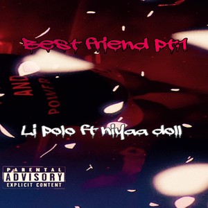 Best Friend Part 1 (Explicit)