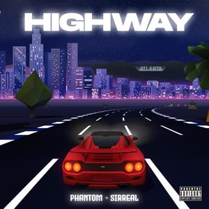 Highway (Explicit)