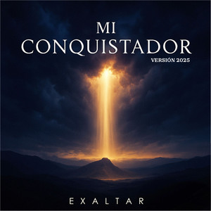 Mi Conquistador (Versión 2025)