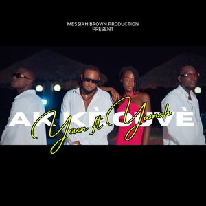 Ak kè ouvè (feat. Youn & Yamah) (Explicit)