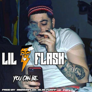 You Can Be (feat. Lil Flash & MwakaFlex) [Explicit]
