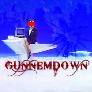 gunnemdown (Explicit)