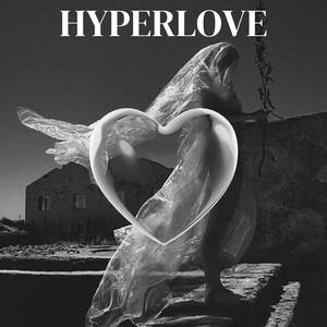 Hyperlove (Explicit)