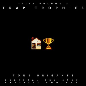 Trap Trophies 11 : 11 Volume 3 (Explicit)