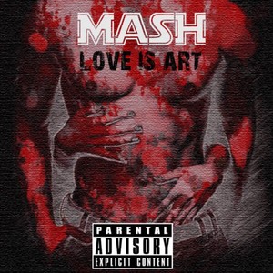 Love Is Art (Explicit)