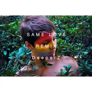 SAME LOVE REMIX