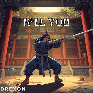Kill You