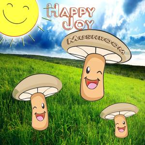 Happy Joy Mushroom (Remix)