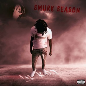 Smurk Season (Explicit)