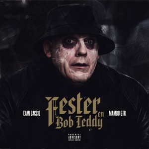 Fester en bob teddy (Explicit)