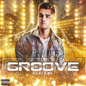Groove Edition (Explicit)