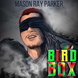 Bird Box (Explicit)