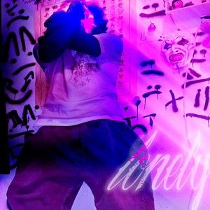 Lonely (Explicit)